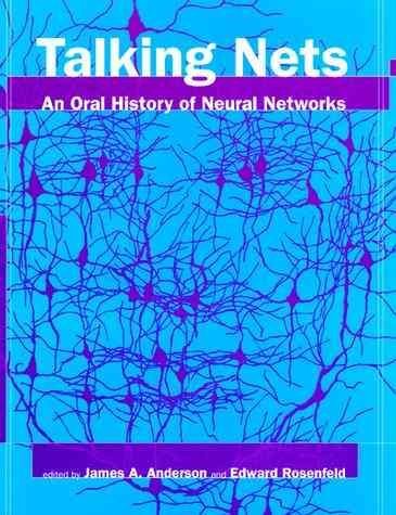 Talking Nets: An Oral History of Neural 